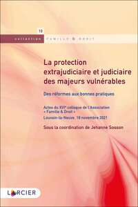 Picture of La protection extrajudiciaire et judiciaire des majeurs vulnérables