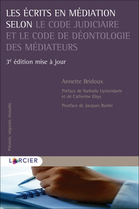 Picture of Les écrits en médiation selon le Code judiciaire et le code de déontologie des médiateurs