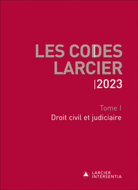 Image de Codes Larcier 2023 - Tome 1 Droit civil et judiciaire