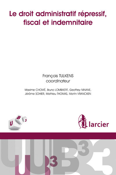 Picture of Le droit administratif répressif, fiscal et indemnitaire