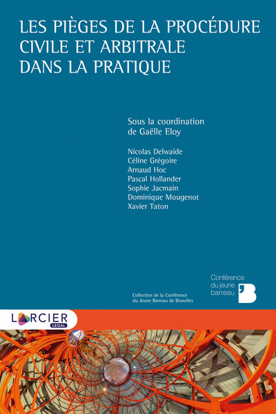 Image de Les pièges de la procédure civile et arbitrale dans la pratique