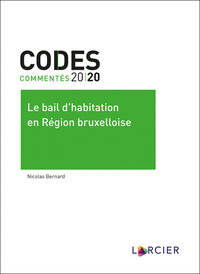 Image de Code commenté - Le bail d'habitation en Région bruxelloise