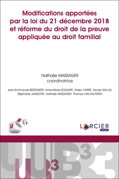 Image de Modifications apportées par la loi du 21 décembre 2018 et réforme du droit de la preuve appliquée drt fam.