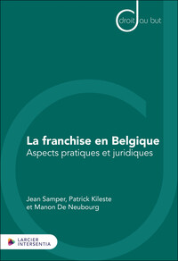 Picture of La franchise en Belgique - Aspects pratiques et juridiques