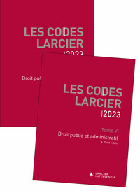 Image de Codes Larcier 2023 - Tome 6 Droit public et administratif