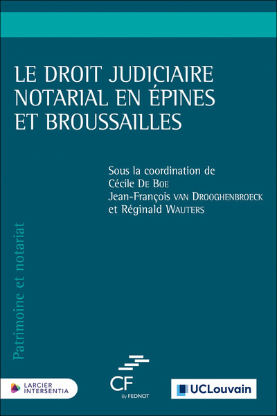 Picture of Le droit judiciaire notarial en épines et broussailles