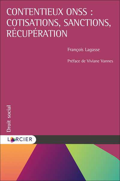 Image de Contentieux ONSS : cotisations, sanctions, récupération