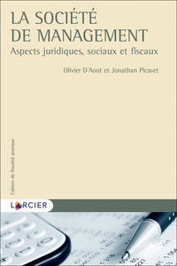 Image de La société de management. Aspects juridiques,sociaux et fiscaux
