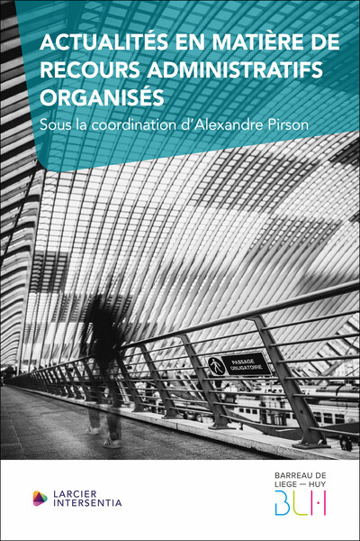 Picture of Actualités en matière de recours administratifs organisés
