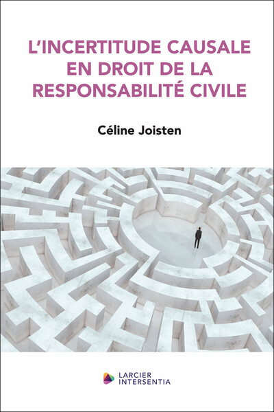 Picture of L'incertitude causale en droit de la responsabilité civile