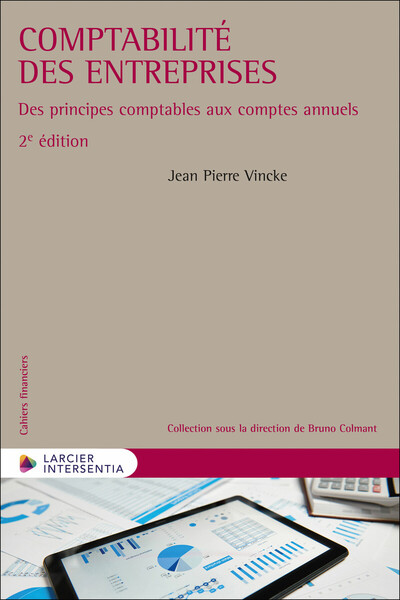 Picture of Comptabilité des entreprises - Des principes comptables aux comptes annuels