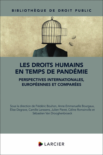 Picture of Les droits humains en temps de pandémie - Perspectives internationales, européennes et comparées