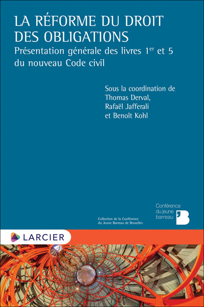 Picture of La réforme du droit des obligations - Présentation générale des livres 1er et 5 du nouveau Code civil
