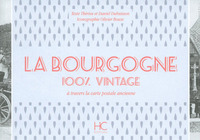 Picture of La Bourgogne 100 % vintage à travers la carte poste ancienne