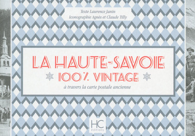 Picture of La Haute-Savoie 100 % vintage à travers la carte poscale ancienne