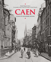 Image de Caen à travers la carte postale ancienne