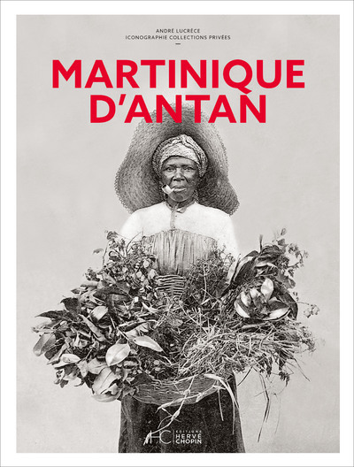 Picture of Martinique d'antan - Nouvelle édition