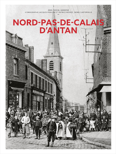 Image de Le Nord Pas-de-Calais d'antan