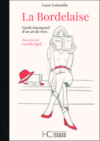 Picture of La Bordelaise - Guide intemporel d'un art de vivre