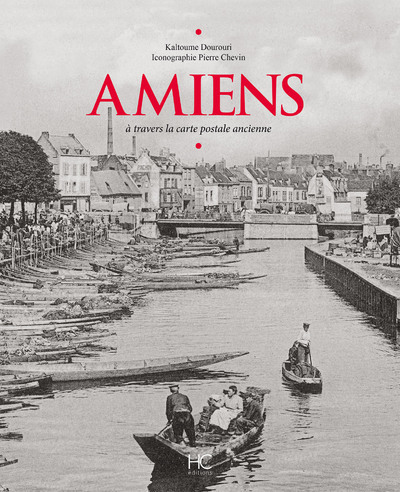 Image de Amiens à travers la carte postale ancienne