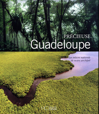 Picture of Précieuse guadeloupe - Les trésors naturels de notre archipel