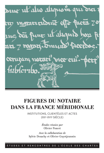 Image de Figures du notaire dans la France méridionale (XIIe-XVIe siècle)