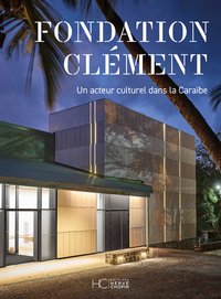 Picture of Fondation Clément - Un acteur culturel dans la Caraïbe - Édition 2024