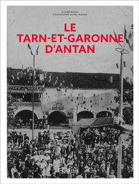 Picture of Le Tarn-et-Garonne d'Antan