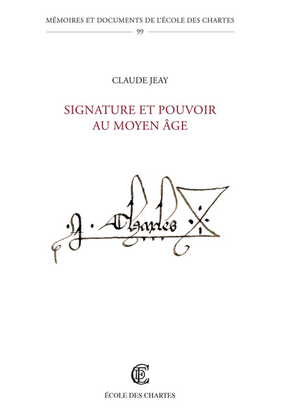Picture of Signature et pouvoir au Moyen âge