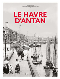 Picture of Le Havre d'Antan - Nouvelle édition