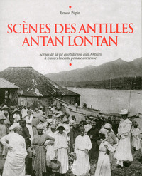 Image de Scènes des Antilles antan lontan