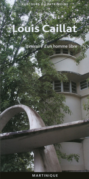 Picture of Louis Caillat 393 parcours du patrimoine Martinique
