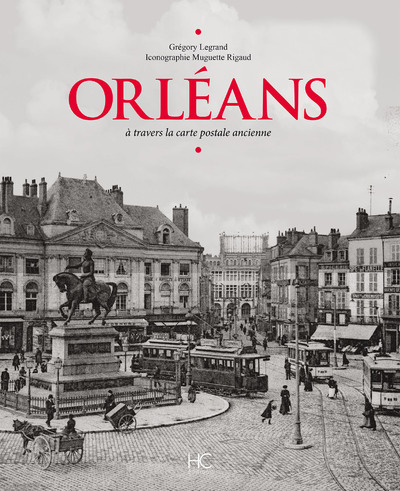 Image de Orléans à travers la carte postale ancienne