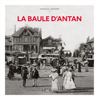 Picture of La Baule d'Antan - Nouvelle édition