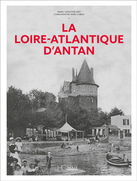 Picture of La Loire-Atlantique d'Antan