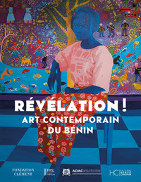 Image de Révélation ! Art contemporain du Bénin