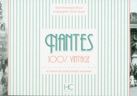 Image de Nantes 100 % vintage à travers la carte postale ancienne