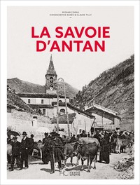 Image de La Savoie d'Antan - Nouvelle édition
