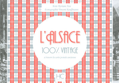 Picture of L'Alsace 100 % vintage à travers la carte postale ancienne