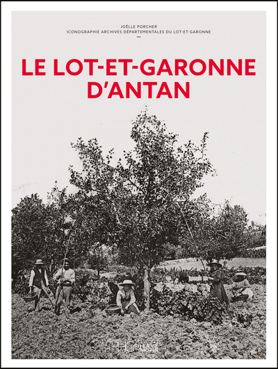 Picture of Le Lot-et-Garonne d'antan