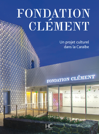 Image de Fondation Clément - Un projet culturel dans la Caraïbe