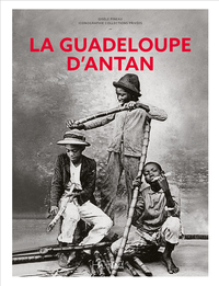 Image de La Guadeloupe d'Antan - Nouvelle édition