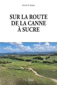 Image de Sur la route de la canne à sucre