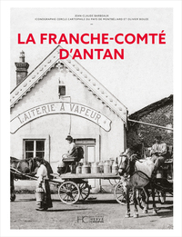 Picture of La Franche-Comté d'Antan - Nouvelle édition