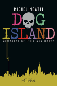 Picture of Dog Island - Mémoires de l'île aux morts