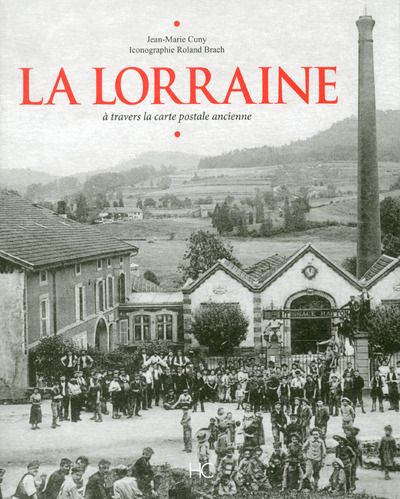 Picture of La Lorraine à travers la carte postale ancienne