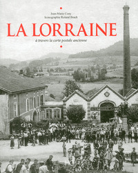 Picture of La Lorraine à travers la carte postale ancienne
