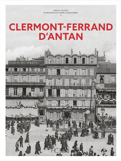 Picture of Clermont-Ferrand d'Antan - Nouvelle édition