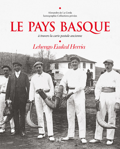 Picture of Le Pays Basque à travers la carte postale ancienne