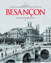 Image de Besançon à travers la carte postale ancienne